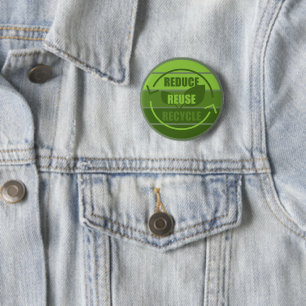 Reduce reuse recycle 2 inch round button