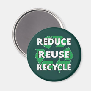 Reduce Reuse Recycle Earth Day Every Day Vintage Magnet