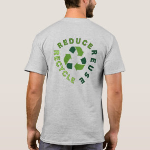 "reduce, reuse, recycle" Earth Day T-Shirt