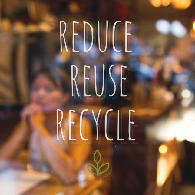 Reduce Reuse Recycle Healthy Food | Eco Green  Win Window Cling (Creator Uploaded)