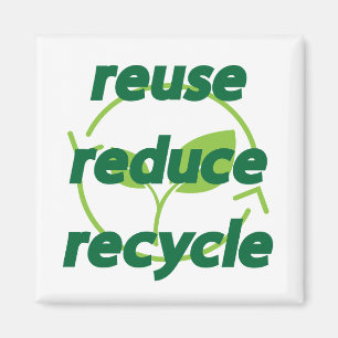 Reduce reuse recycle magnet