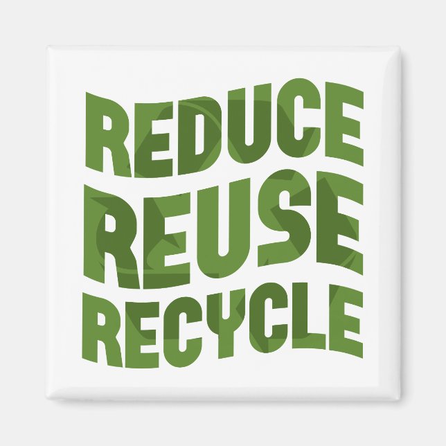 Reduce reuse recycle magnet (Front)