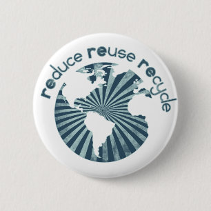 Reduce Reuse Recycle Planet Earth's Resources 2 Inch Round Button