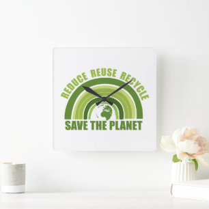 Reduce reuse recycle square wall clock