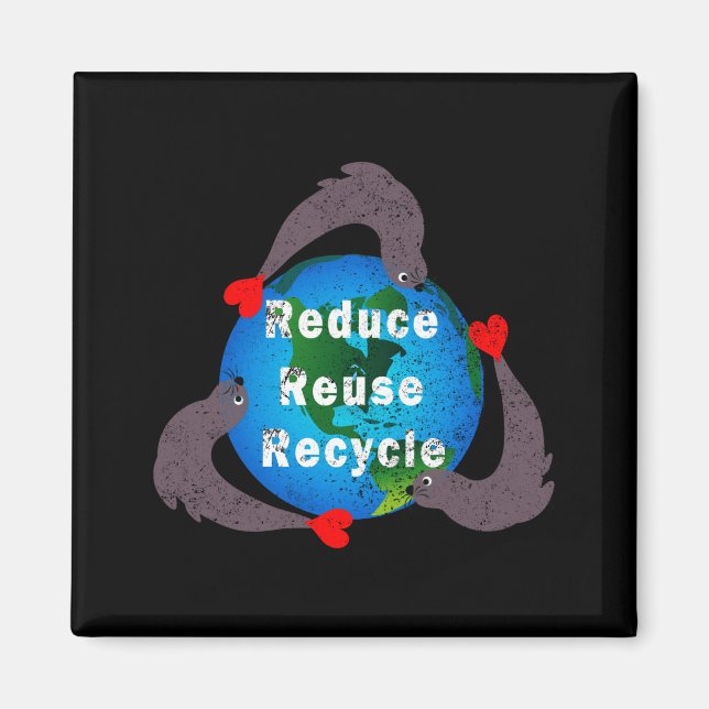 Reduce Reuse Recycle T Shirt  Magnet (Front)