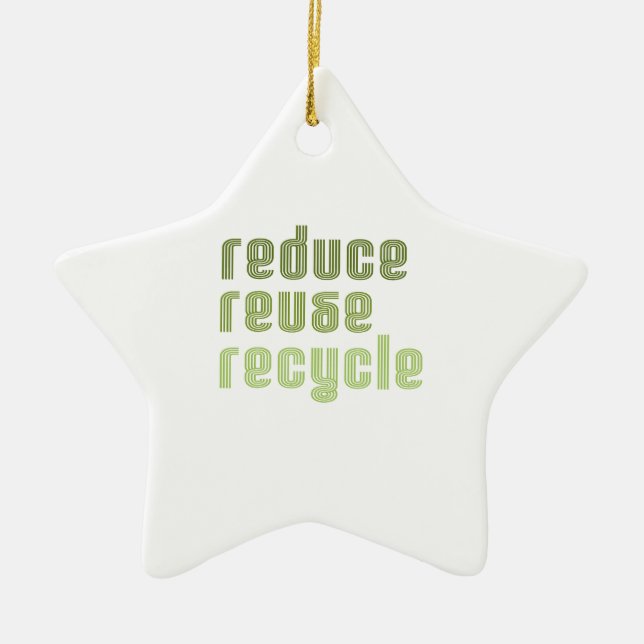 Reduce Reuse Recyle Ceramic Ornament (Front)