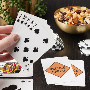 Reduce Speed Road Sign Playing Cards