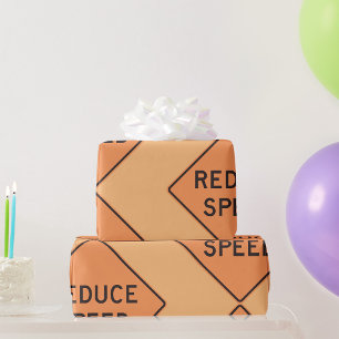 Reduce Speed Road Sign Wrapping Paper