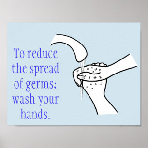 Reduce spread of germs, wash hands Posters