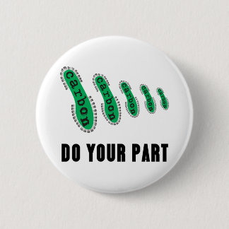 Reduce Your Carbon Footprint 2 Inch Round Button