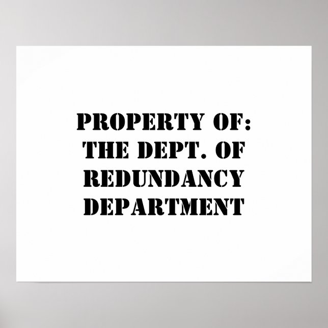 Redundancy Department Property Poster (Front)