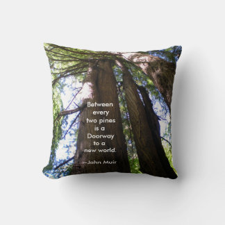 Redwood Trees with Muir Quote Throw Pillow