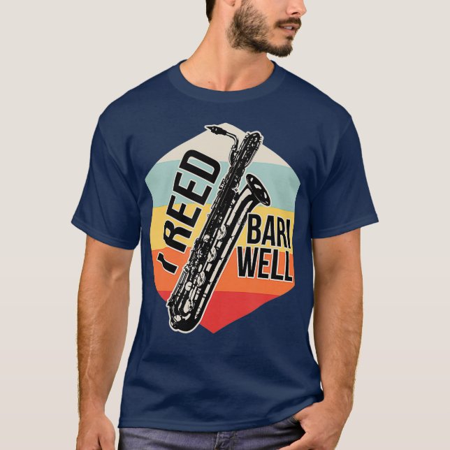 Reed Bari Well Baritone Sax Saxophone Player T-Shirt (Front)