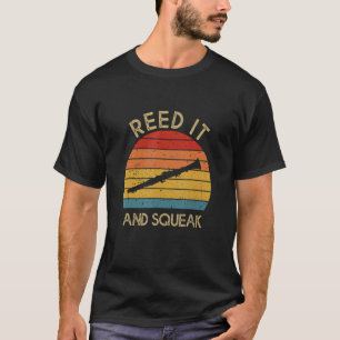 Reed It & Squeak Clarinet Player Clarinetist Retr T-Shirt