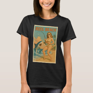 Reel Beach Shark Fishing Pin-Up Retro Coastal Life T-Shirt