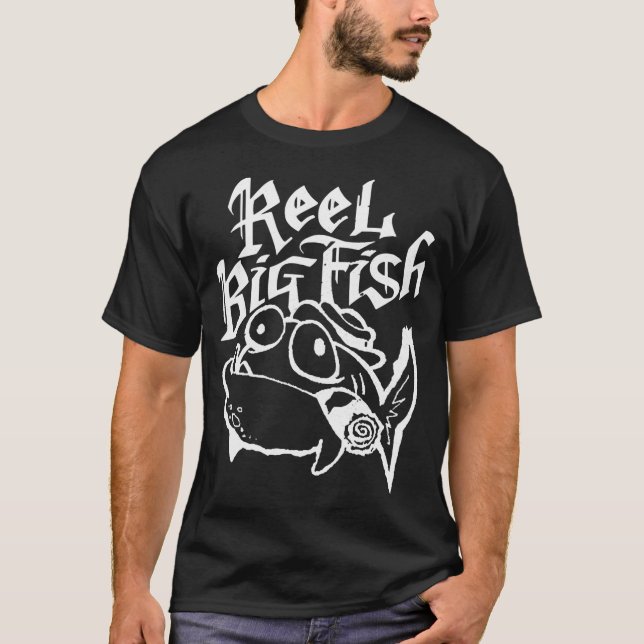 reel big fish T-Shirt (Front)