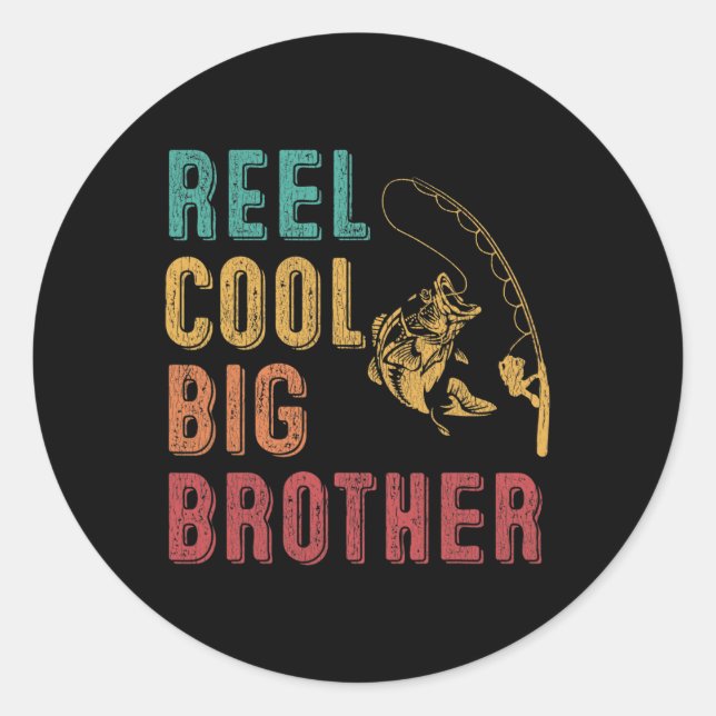 Reel Cool Big Brother Funny Matching Family Fishin Classic Round Sticker (Front)