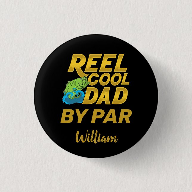 Reel Cool Dad Fathers Day Personalized 1 Inch Round Button (Front)