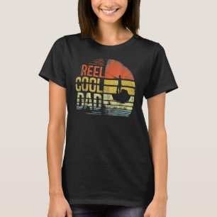 Reel Cool Dad Fisherman Daddy Father Day Fishing T-Shirt
