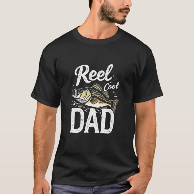 Reel Cool Dad Fishing Dad T-Shirt (Front)