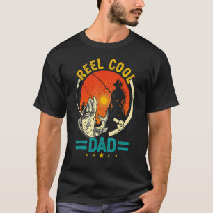 Reel Cool Dad Fishing Day Fishermen T-Shirt