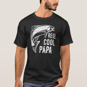 Reel Cool Dad Fishing Father's Day Papa Daddy  Dad T-Shirt
