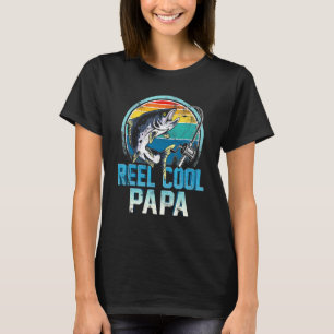 Reel Cool Dad Fishing Father's Day Papa Daddy Dad T-Shirt
