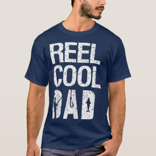 Reel Cool Dad Fishing For Fisherman 1598 T-Shirt