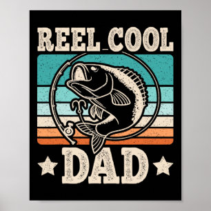 Reel Cool Dad Fishing Papa Vintage Daddy Fathers D Poster
