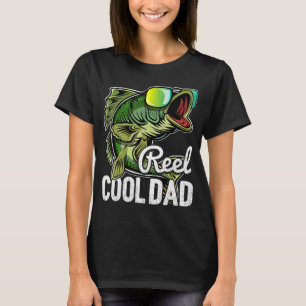 Reel Cool Dad Fishing Sunglasses Funny Father's Da T-Shirt