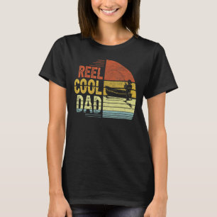 Reel Cool Dad Fishing Vintage Retro Father's Day T-Shirt