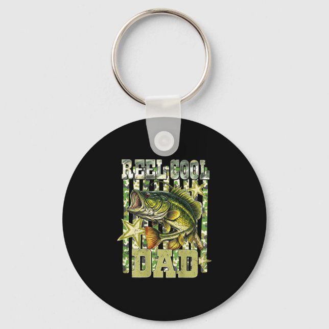 Reel cool dad funny fishing bass (on back)  keychain (Front)