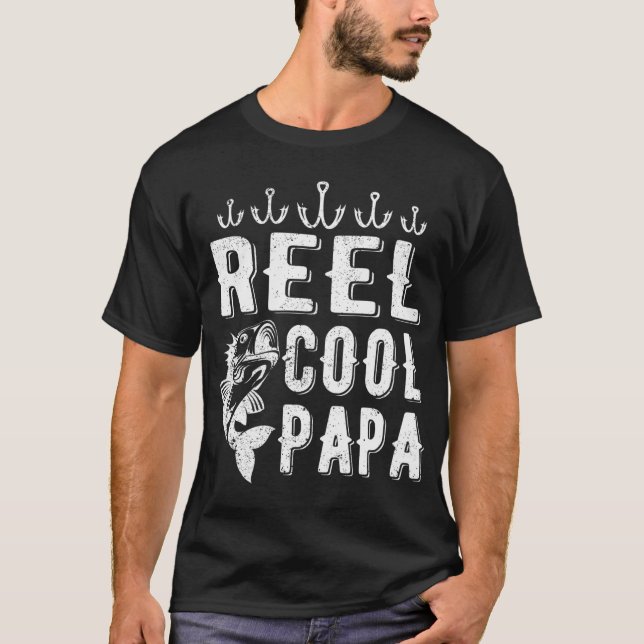 Reel Cool Dad Papa T-Shirt (Front)