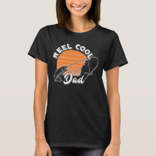 Reel Cool Dad - Real Funny Fishing Pun T-Shirt