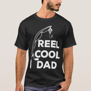 Reel Cool Dad T-Shirt