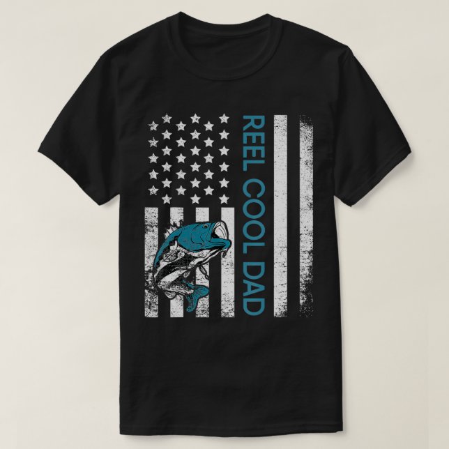reel cool dad USA Flag fisherman Daddy father's da T-Shirt (Design Front)
