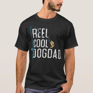 Reel Cool Dog Dad Vintage Funny Fishing Rod Gifts  T-Shirt