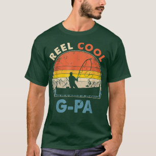 Reel Cool G Pa Fathers Day Gift for Fishing Dad T-Shirt