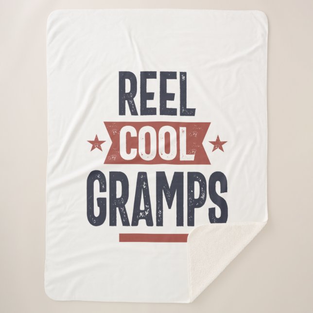 Reel Cool Gramps | Father Grandpa Gift Sherpa Blanket (Front)
