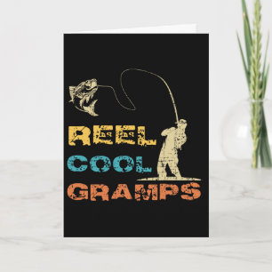 Reel Cool Gramps Fisherman Vintage Fathers Day Fis Card