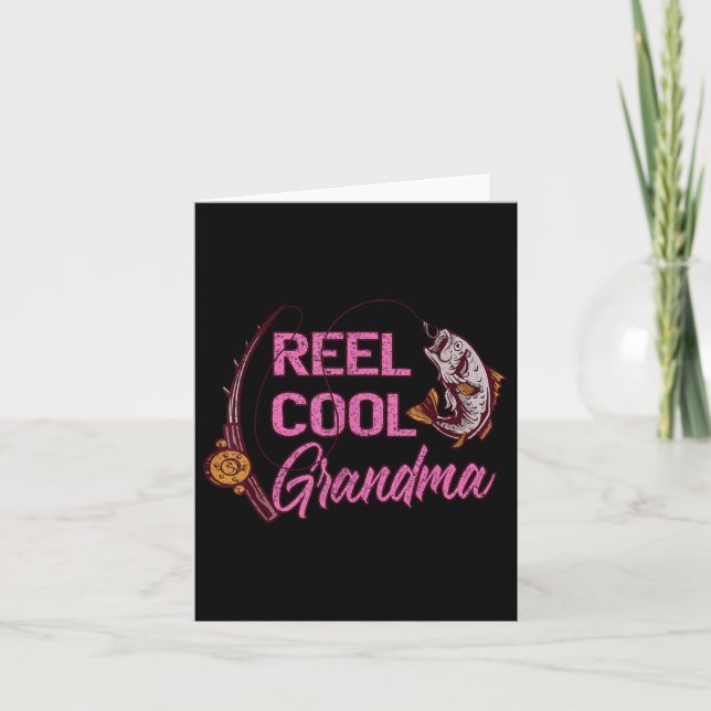 Reel Cool Grandma Woman Anglers Fishing  Card (Front)