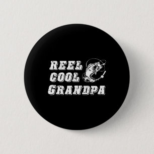 Reel Cool Grandpa  2 Inch Round Button