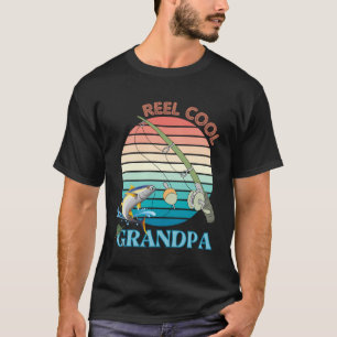Reel Cool Grandpa Best Grandpa Ever T-Shirt