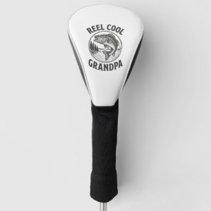 Reel Cool Grandpa Vintage Fishing Bass Shirt Desig Golf Head Cover