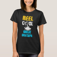 Reel Cool Great Grandpa from Granddaughter Grandso
