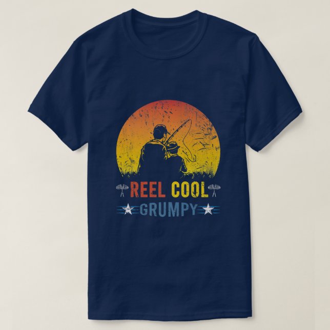 Reel Cool Grumpy Funny Fathers Day Fisherman Daddy T-Shirt (Design Front)
