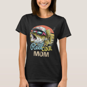 Reel Cool Mom Funny Fishing Quotes For Uncle Women T-Shirt