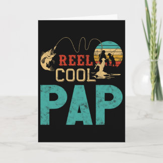 Reel Cool Pap Fishing Father’s Day Gift For Fisher Card
