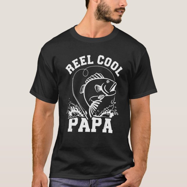 Reel Cool Papa Dad Fishing T-Shirt (Front)