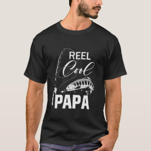 Reel Cool Papa Fishing Gifts For Father's Day Fish T-Shirt